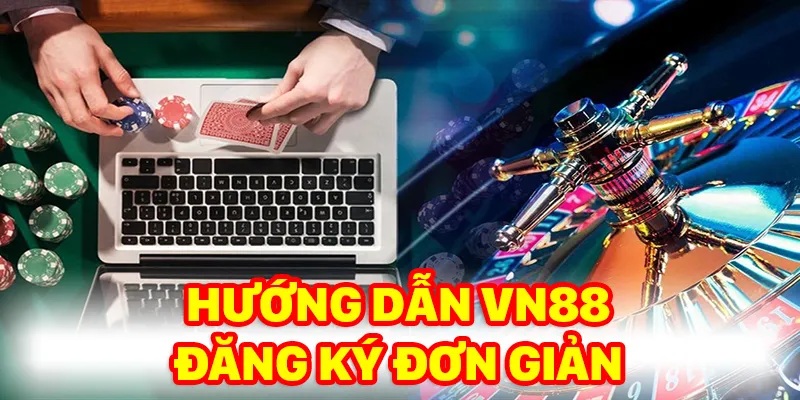 Hướng dẫn Vn88