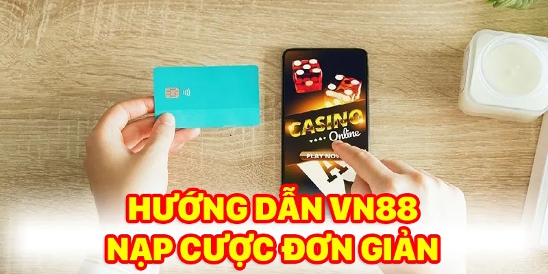 Hướng dẫn Vn88