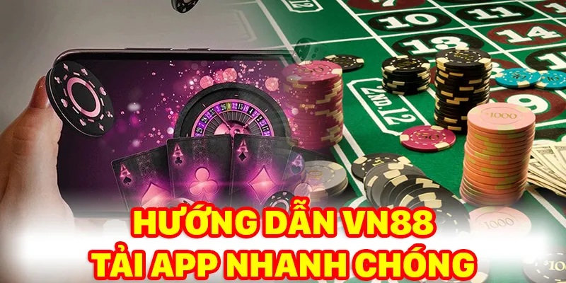 Hướng dẫn Vn88