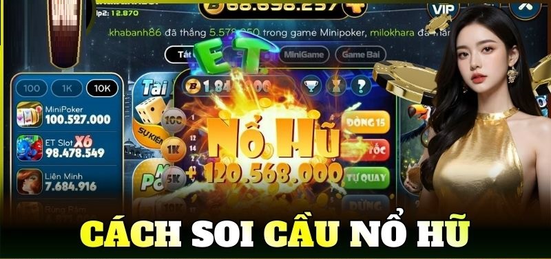Cách soi cầu nổ hũ