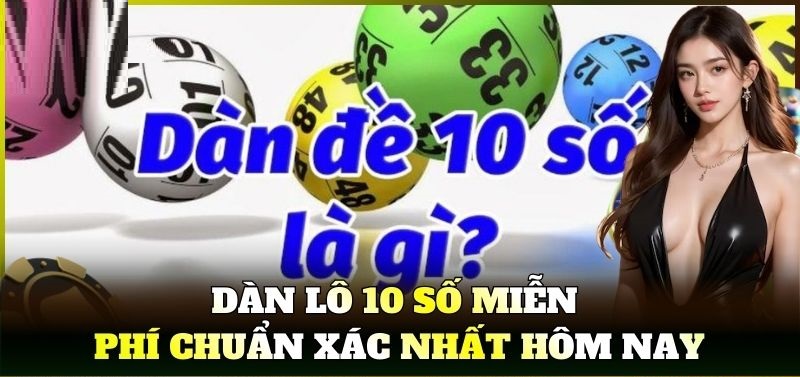 Dàn lô 10 số